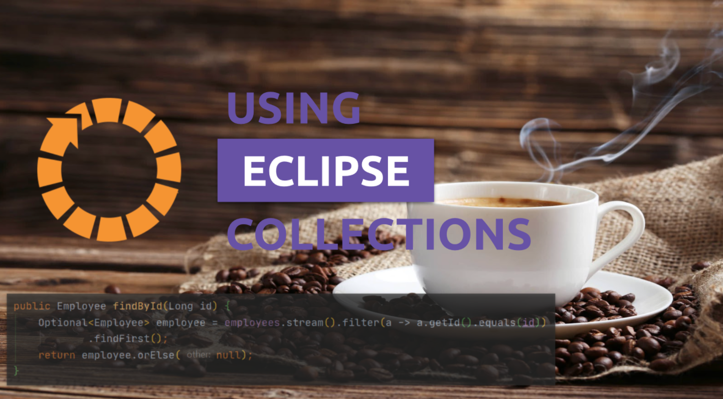简洁高效的Eclipse Collections API
